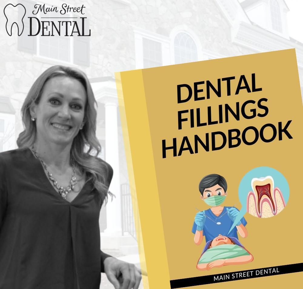 Dental Fillings Handbook | Main Street Dental