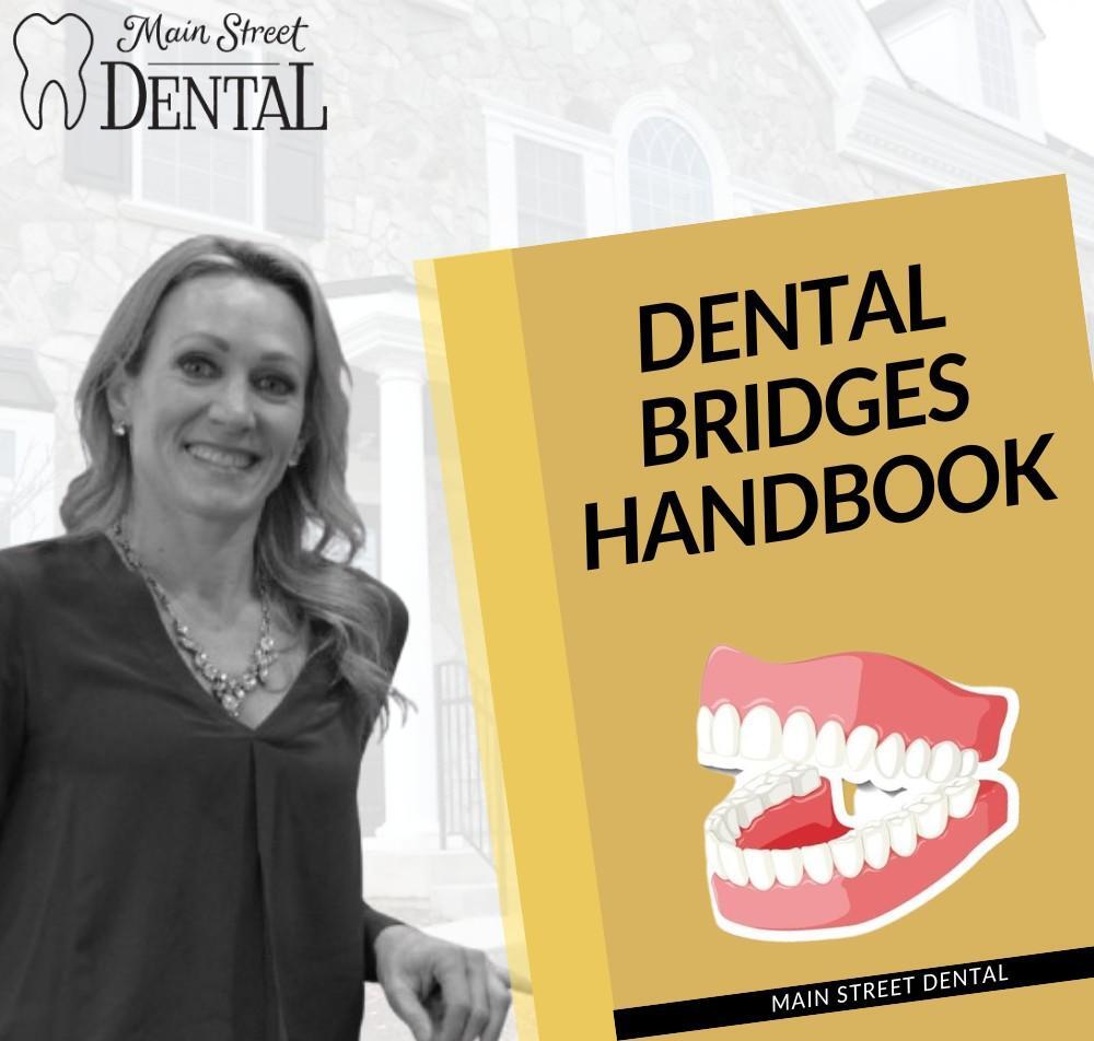Dental Bridge Handbook | Main Street Dental