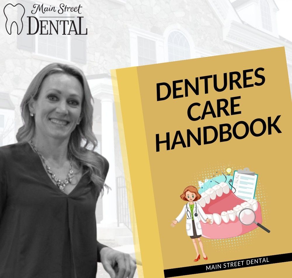 Dentures Care Handbook | Main Street Dental