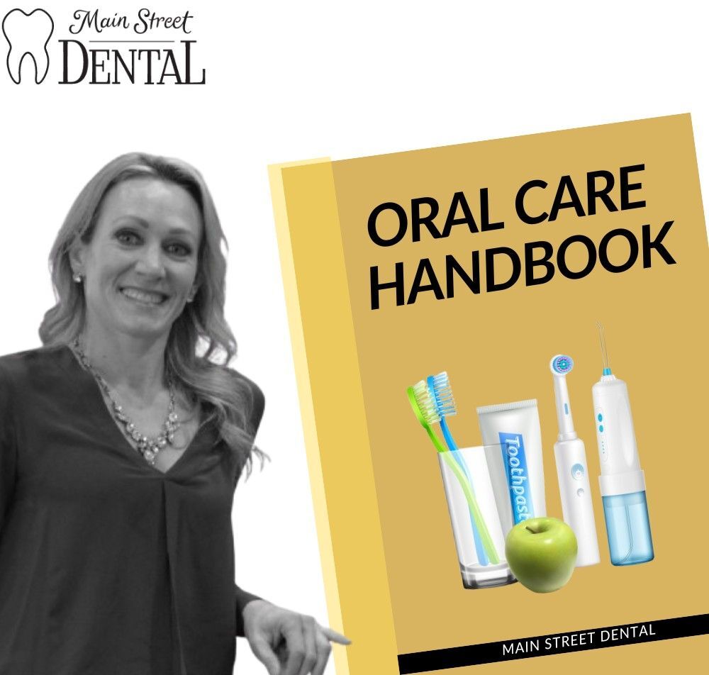 Oral Care Handbook | Main Street Dental